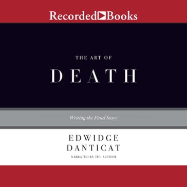 The Art of Death - Edwidge Danticat