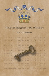 The Art of Decryption in the 17th century