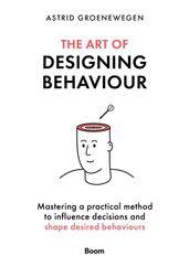 The Art of Designing Behaviour