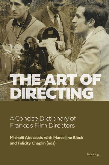 The Art of Directing - Michael Abecassis - Marcelline Block - Felicity Chaplin