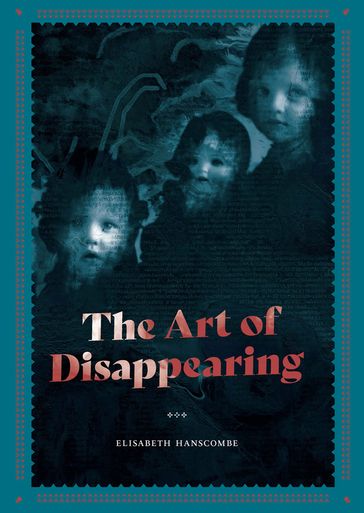 The Art of Disappearing - Elisabeth Handscombe