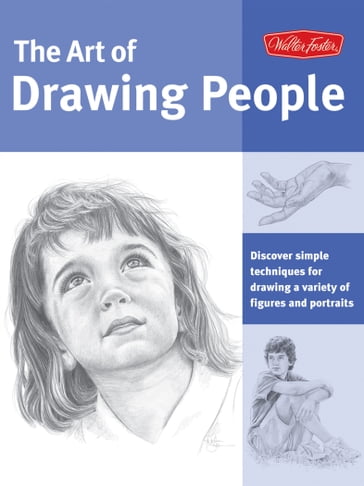 The Art of Drawing People - Walter Foster Creative Team