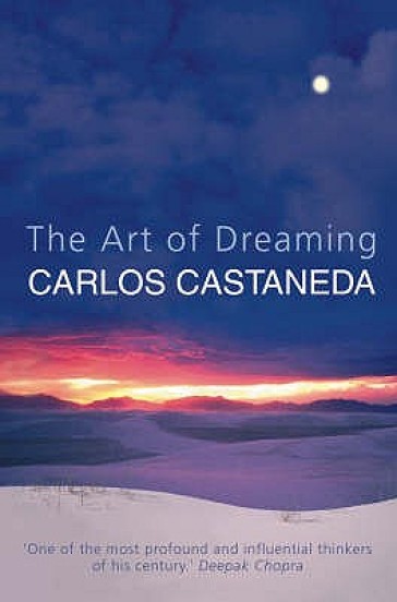 The Art of Dreaming - Carlos Castaneda