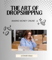 The Art of Dropshipping