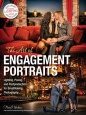 The Art of Engagement Portraits