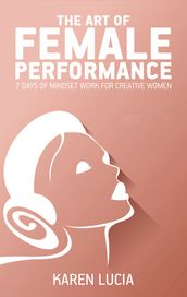 The Art of Female Performance