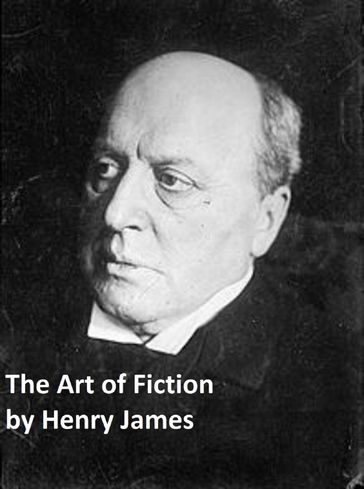 The Art of Fiction - James Henry