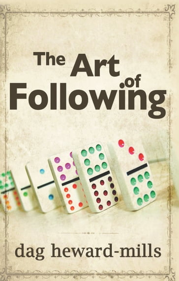 The Art of Following - Dag Heward-Mills
