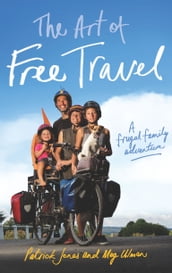 The Art of Free Travel