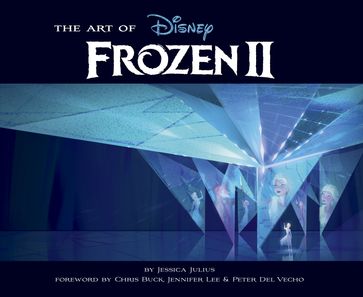 The Art of Frozen 2 - Disney Books