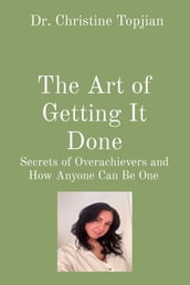 The Art of Getting It Done