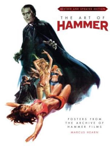 The Art of Hammer: Posters From the Archive of Hammer Films - Marcus Hearn