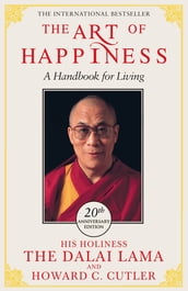 The Art of Happiness - 10th Anniversary Edition