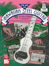 The Art of Hawaiian Steel Guitar