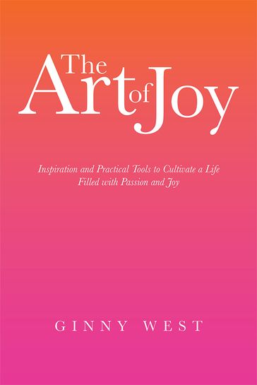 The Art of Joy - Ginny West