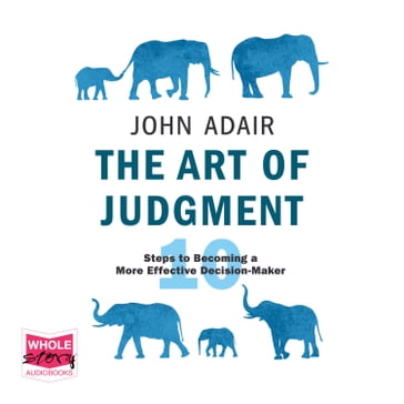 The Art of Judgment - John Adair