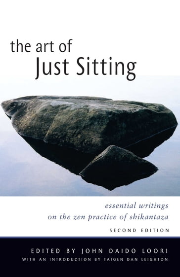 The Art of Just Sitting - John Daido Loori