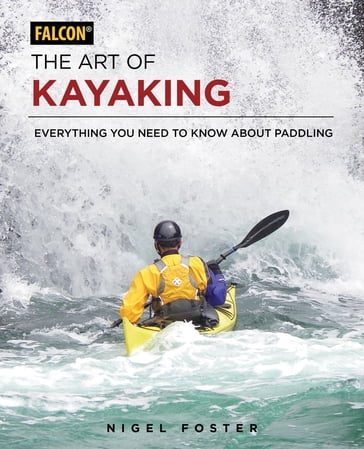 The Art of Kayaking - Nigel Foster