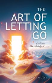 The Art of Letting Go