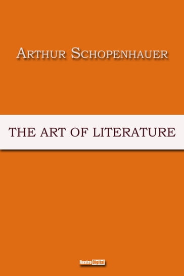 The Art of Literature - Arthur Schopenhauer