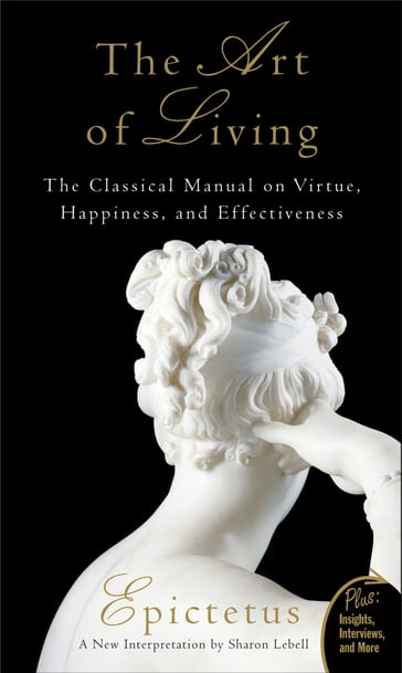 The Art of Living - Epictetus - Sharon Lebell