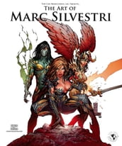 The Art of Marc Silvestri