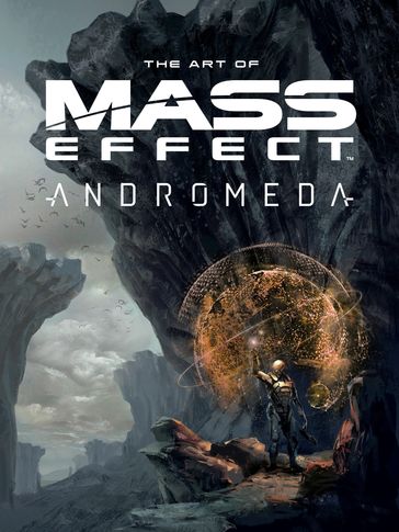 The Art of Mass Effect: Andromeda - AA.VV. Artisti Vari