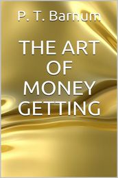 The Art of Money Getting