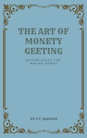 The Art of Money Getting