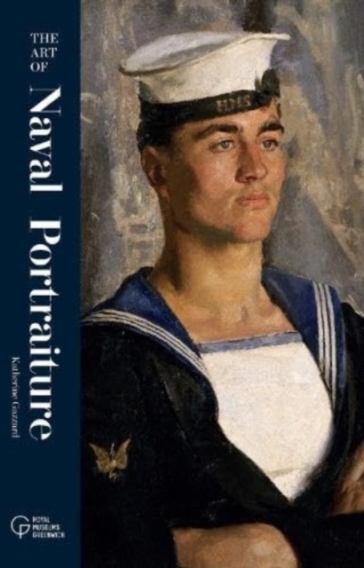The Art of Naval Portraiture - Katherine Gazzard