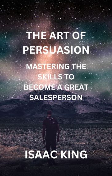 The Art of Persuasion - KING ISAAC