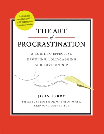 The Art of Procrastination - John Perry