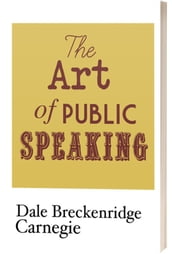 The Art of Public Speaking