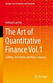 The Art of Quantitative Finance Vol.1