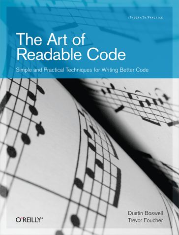 The Art of Readable Code - Dustin Boswell - Trevor Foucher