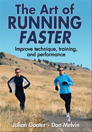 The Art of Running Faster - Don Melvin - Julian Goater
