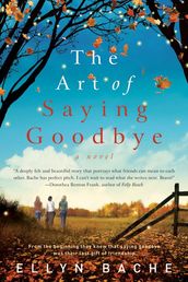 The Art of Saying Goodbye