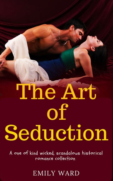 The Art of Seduction - Emily Ward