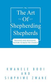 The Art of Shepherding Shepherds