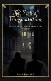 The Art of Transmutation