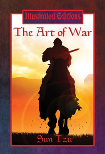 The Art of War (Illustrated Edition) - Sun Tzu