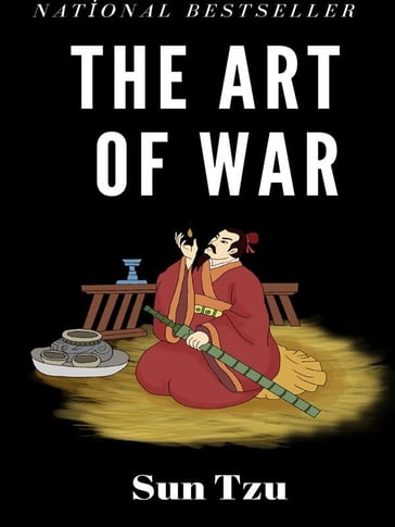 The Art of War - Sun Tzu - Sun Tzu