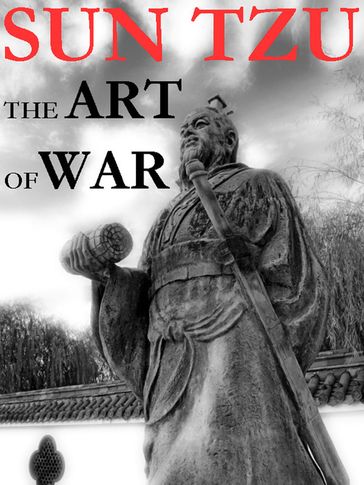 The Art of War - Sun Tzu