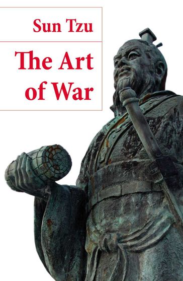 The Art of War (The Classic Lionel Giles Translation) - Sun Tzu