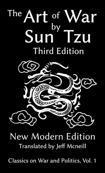 The Art of War by Sun Tzu - Jeff Mcneill - Sun Tzu