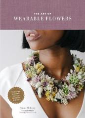 The Art of Wearable Flowers