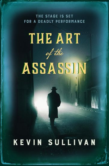 The Art of the Assassin - Kevin Sullivan