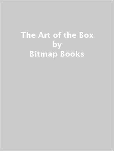 The Art of the Box - Bitmap Books