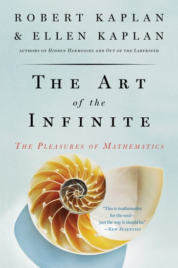 The Art of the Infinite - Ellen Kaplan - Robert Kaplan