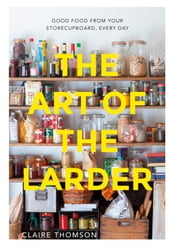 The Art of the Larder